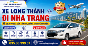 Xe Long Thành đi Nha Trang – Dịch Vụ Xe Riêng, Giá Rẻ, Đón Tận Nơi