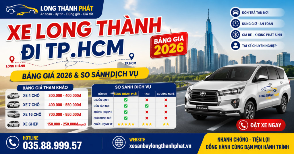 Xe Long Thành đi TP.HCM – Bảng Giá 2026 & So Sánh Dịch Vụ