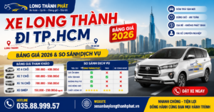 Xe Long Thành đi TP.HCM – Bảng Giá 2026 & So Sánh Dịch Vụ